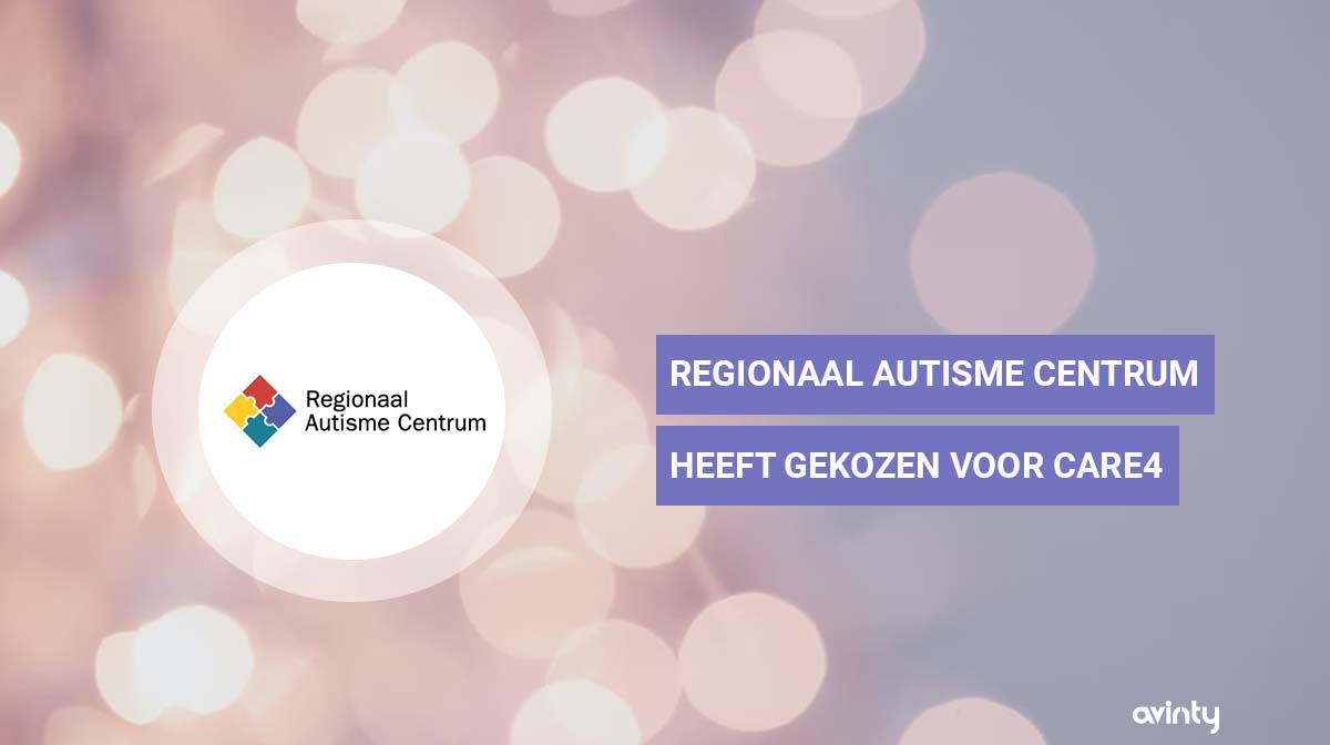 Regionaal Autisme Centrum (RAC) uit Helmond heeft gekozen voor CARE4